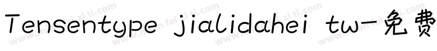 Tensentype jialidahei tw字体转换